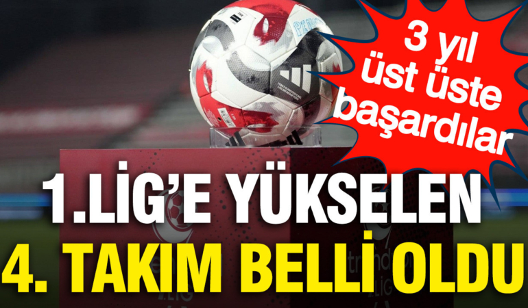 1-lige-yukselen-4-takim-belli-oldu-3-yil-ust-uste-basardilar-zuualYVt.jpg