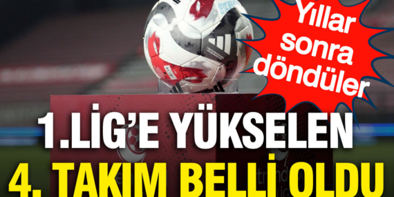 1-lige-yukselen-4-takim-belli-oldu-yillar-sonra-donduler-T6dbtfpH.jpg