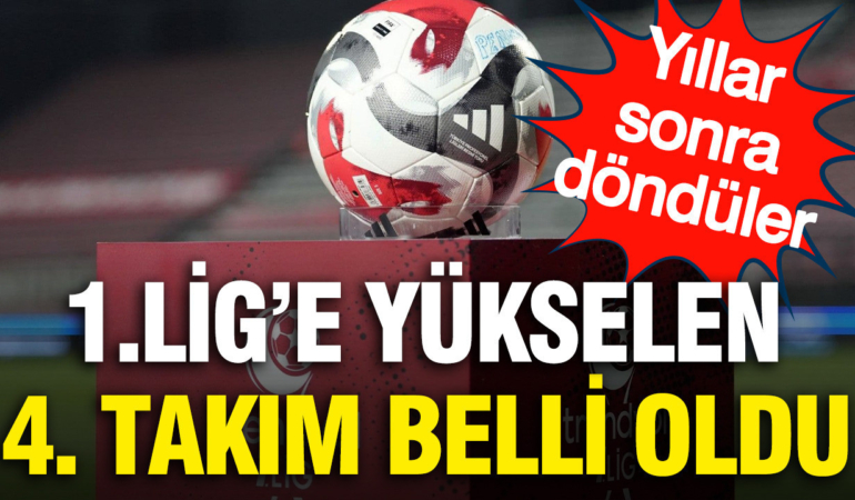 1-lige-yukselen-4-takim-belli-oldu-yillar-sonra-donduler-T6dbtfpH.jpg