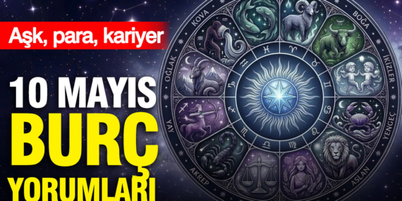 10-mayis-gunluk-burc-yorumlari-ask-para-kariyer-qJZ1uLOC.jpg