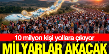 10-milyon-kisi-yollara-cikiyor-milyarlar-akacak-pfO5TEIh.jpg