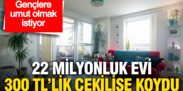 22-milyonluk-evi-300-tlye-cekilise-koydu-genclere-umut-olmak-istiyor-DrkNLZAg.jpg