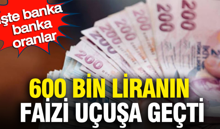 600-bin-liranin-faizi-ucusa-gecti-iste-banka-banka-oranlar-1OFirv4j.jpg