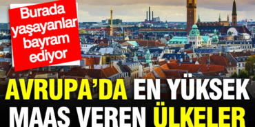 avrupada-en-yuksek-maasi-veren-ulke-degisti-burada-calisanlar-bayram-ediyor-Q7wlHedZ.jpg