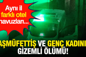 basmufettis-ve-genc-kadinin-supheli-olumu-ayni-il-farkli-otel-havuzlari-HAhYCgPu.jpg