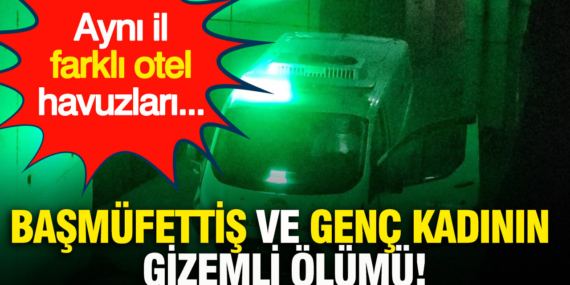 basmufettis-ve-genc-kadinin-supheli-olumu-ayni-il-farkli-otel-havuzlari-HAhYCgPu.jpg