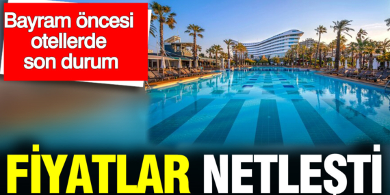 bayram-oncesi-otellerde-buyuk-hareketlilik-fiyatlar-netlesti-ga65DMBB.jpg