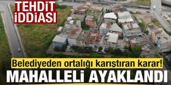 belediyeden-tepki-ceken-karar-mahalleli-ayaklandi-tehdit-iddiasi-wr7Ttx38.jpg