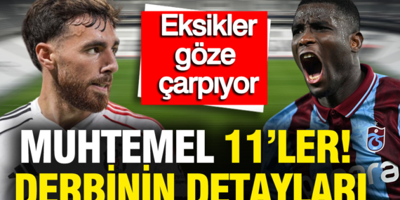 besiktas-trabzonspor-macinin-muhtemel-11leri-ve-derbinin-detaylari-d9yAm61h.jpg
