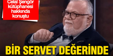 celal-sengor-55-yillik-kutuphanesinin-maliyeti-hakkinda-konustu-bir-servet-degerinde-4NaXLYbX.jpg