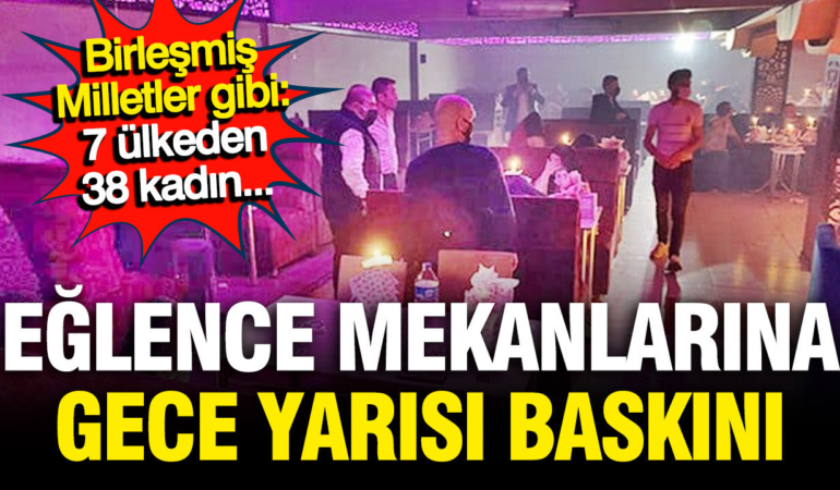 eglence-mekanlarina-insan-kacakciligi-operasyonu-29-kisi-gozaltina-alindi-38-kisi-sinir-disi-edildi-DHti3DPN.jpg