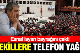 esnaf-isyan-bayragini-cekti-vekillere-telefon-yagdi-d6jktx9M.jpg