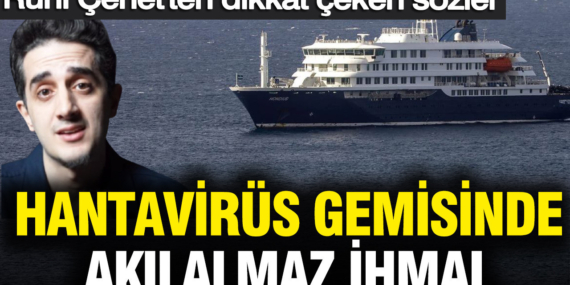 hantavirus-gemisinde-akilalmaz-ihmal-ruhi-cenetten-dikkat-ceken-sozler-I1liQeIQ.jpg