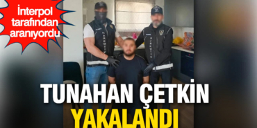 interpolun-aradigi-tunahan-cetkin-yakalandi-idDSBUwN.jpg