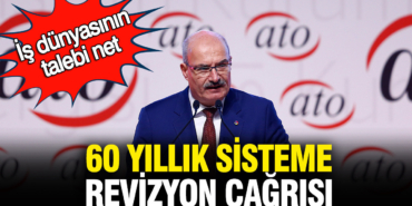 is-dunyasinin-talebi-net-60-yillik-sisteme-revizyon-cagrisi-2MuHDFL7.jpg