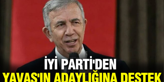 iyi-partiden-mansur-yavasin-adayligina-destek-KXVILUOb.jpg