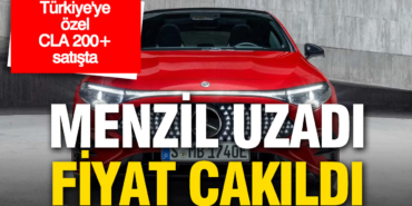 menzil-uzadi-fiyat-cakildi-turkiyeye-ozel-cla-200-satisa-sunuldu-KpRZ3QnW.jpg