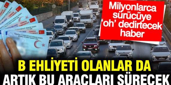 milyonlarca-surucuye-mujde-b-sinifi-ehliyeti-olanlar-bu-araclari-surebilecek-KOUytvFR.jpg