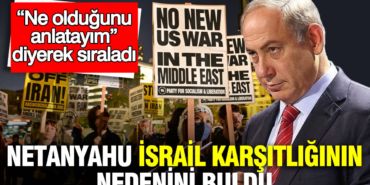 netanyahu-israil-karsitliginin-nedenini-buldu-ne-oldugunu-anlatayim-diyerek-siraladi-KcUweqJG.jpg