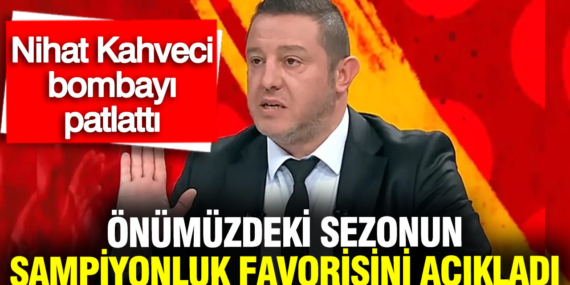 nihat-kahveci-onumuzdeki-sezonun-sampiyonluk-favorisini-acikladi-3NOPzSp6.jpg