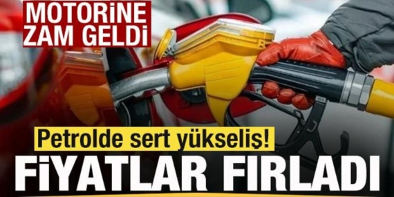 petrolde-sert-yukselis-fiyatlar-firladi-motorine-zam-geldi-86FbEGxG.jpg