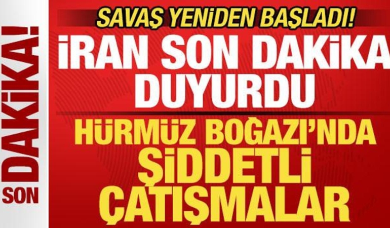 savas-yeniden-basladi-irandan-son-dakika-aciklamasi-hurmuzde-siddetli-catismalar-muaxppw9.jpg