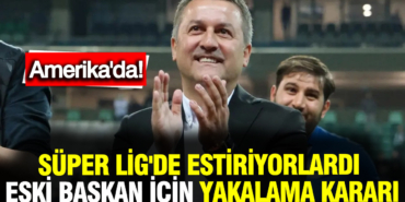 super-ligdeydiler-eski-baskanlari-icin-yakalama-karari-amerikada-IVcaO1kr.jpg