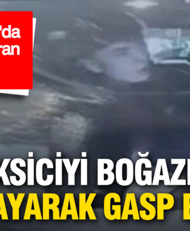 taksiciyi-bogazina-ip-dolayarak-gasp-ettiler-y5YPm4Ua.jpg