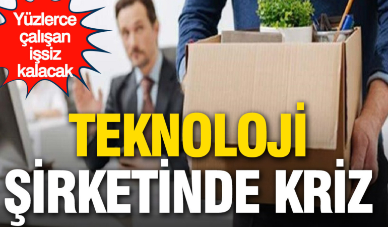 teknoloji-sirketinde-kriz-yuzlerce-calisan-issiz-kalacak-1MZEtVl4.jpg