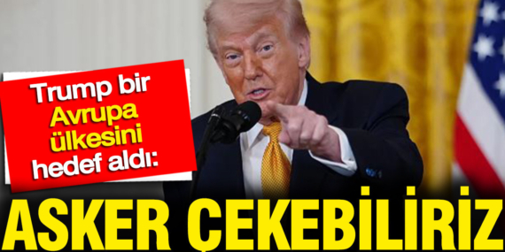trump-bir-avrupa-ulkesini-hedef-aldi-asker-cekebiliriz-ieczXxMd.jpg