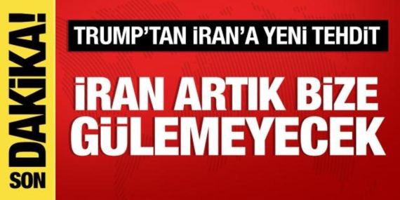 trump-iran-artik-bize-gulemeyecek-dIWa5NTn.jpg