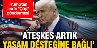 trumptan-irana-cop-gondermesi-ateskes-artik-yasam-destegine-bagli-h5OCqdMa.jpg