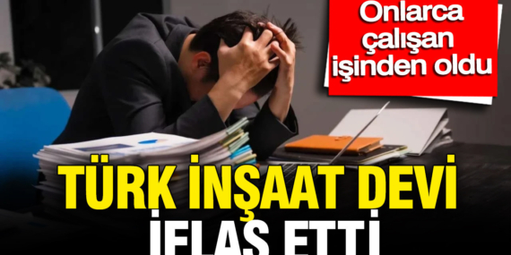 turk-insaat-devi-iflas-etti-onlarca-calisan-isinden-oldu-ceaLKTtU.jpg