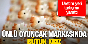 unlu-oyuncak-markasinda-buyuk-kriz-yillarca-fransada-uretildi-diye-satildi-gercek-baska-cikti-D4Mdx64S.jpg