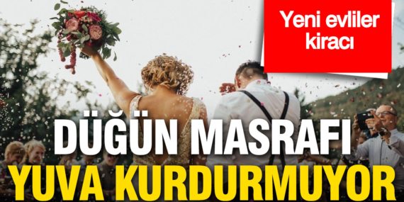 yeni-evlilerin-66si-kiraci-dugun-masrafi-yuva-kurdurmuyor-bGzpKPQG.jpg