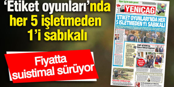 yenicag-gazetesi-etiket-oyunlarinda-her-5-isletmeden-1i-sabikali-x2tZzcsR.jpg