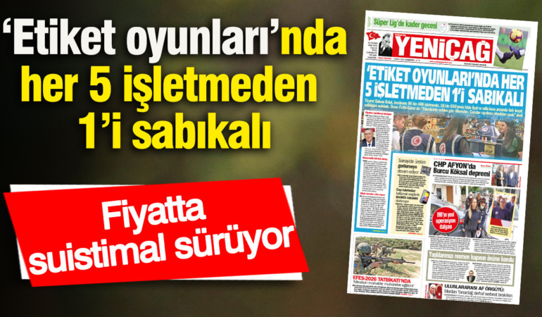 yenicag-gazetesi-etiket-oyunlarinda-her-5-isletmeden-1i-sabikali-x2tZzcsR.jpg
