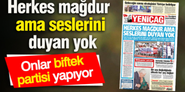 yenicag-gazetesi-herkes-magdur-ama-seslerini-duyan-yok-QmKTdT8g.jpg