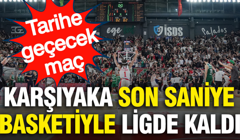 yok-boyle-bir-mac-karsiyaka-son-saniye-basketiyle-ligde-kaldi-ICelMQsa.jpg