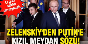 zelenskiyden-putine-kizil-meydan-sozu-o-gun-saldiri-olmayacak-XMWUjVAH.jpg